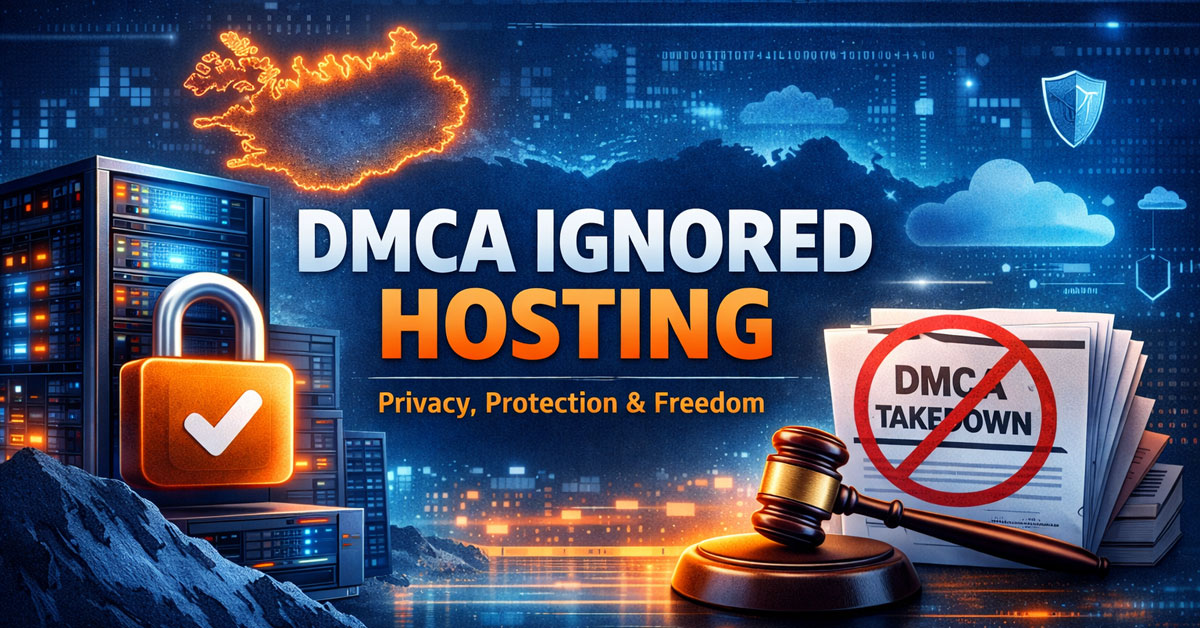 DMCA Ignored Hosting
